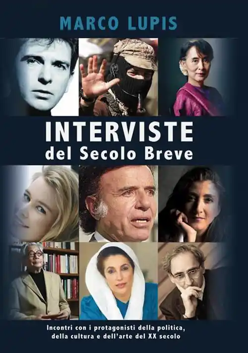 Interviste del Secolo Breve. Incontri con i protagonisti della cultura, della politica e dell‘arte del XX secolo Ordina Subito