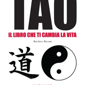 Tao il libro che ti cambia la vita Must-Have