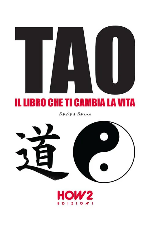 Tao il libro che ti cambia la vita Must-Have
