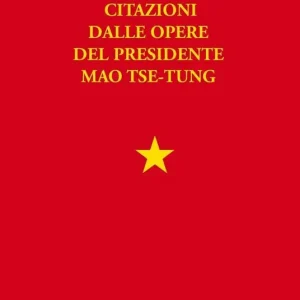 Solo Oggi Libretto rosso. Citazioni dalle opere del presidente Mao Tse Tung