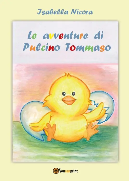 Prezzo Basso Le avventure di pulcino Tommaso. Ediz. a colori