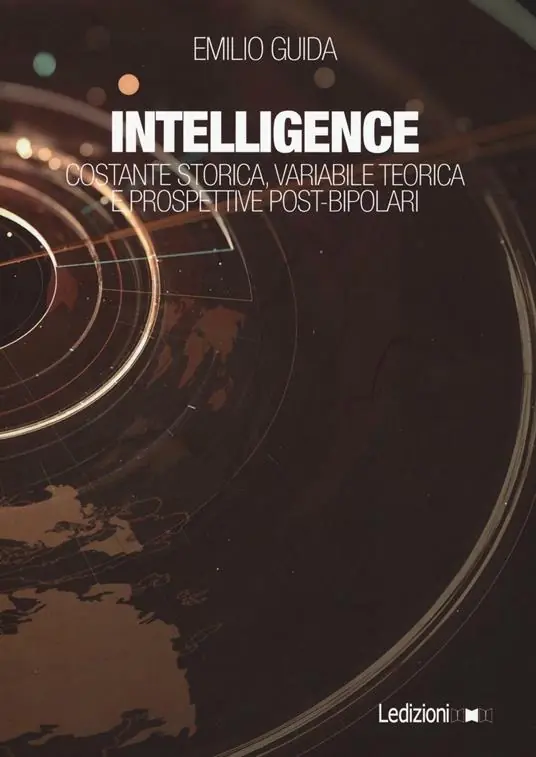 Intelligence. Costante storica, variabile teorica e prospettive post-bipolari Novità