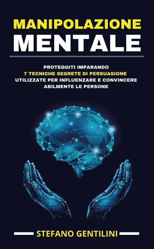 Offerta Limitata Manipolazione mentale