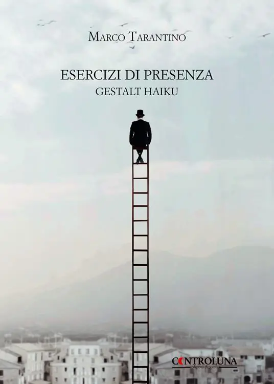 Ultima Occasione Esercizi di presenza. Gestalt haiku