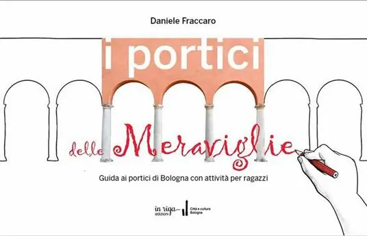 Compra Online I portici delle meraviglie. Guida ai portici di Bologna con attività per ragazzi