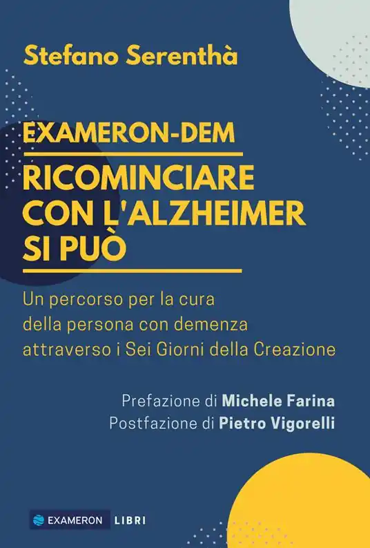Ricominciare con l‘Alzheimer si può. Un percorso per la cura della cura per la persona con demenza attraverso i sei giorni della creazione Compra Adesso