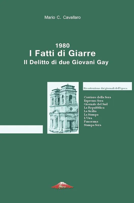 Consegna Rapida 1980. I fatti di Giarre. Il delitto di due giovani gay