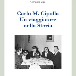 Soddisfatti O Rimborsati Carlo M. Cipolla. Un viaggiatore nella storia