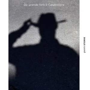 Caro Tex ti scrivo. Da grande farò il Carabiniere Offerta