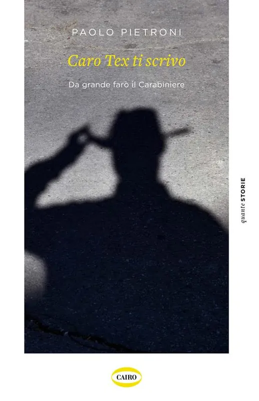 Caro Tex ti scrivo. Da grande farò il Carabiniere Offerta