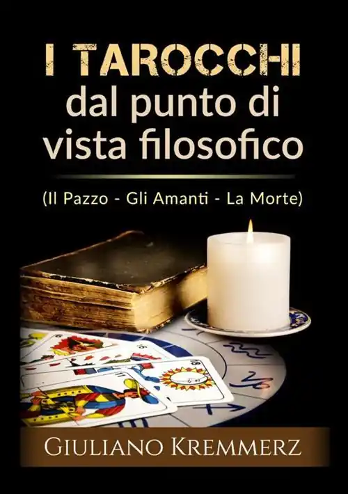 I tarocchi dal punto di vista filosofico Acquista Ora