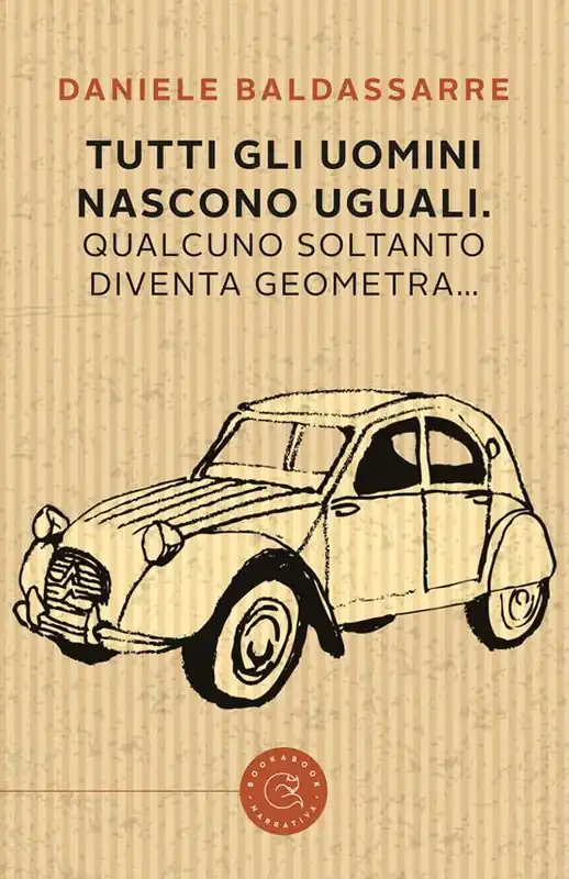 Prezzo Ridotto Tutti gli uomini nascono uguali. Qualcuno soltanto diventa geometra