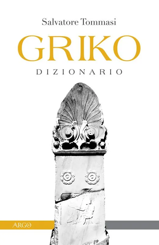 Offerta Del Giorno Griko dizionario. Ediz. bilingue