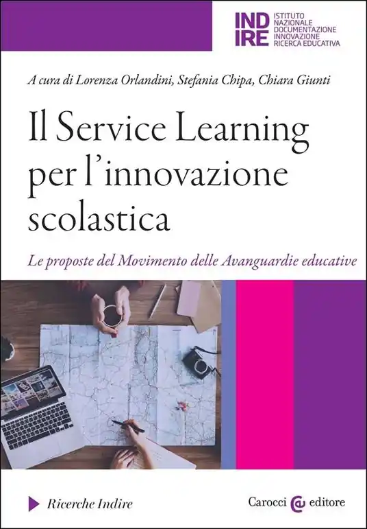 Il Service Learning per l‘innovazione scolastica. Le proposte del Movimento delle Avanguardie educative Sconto