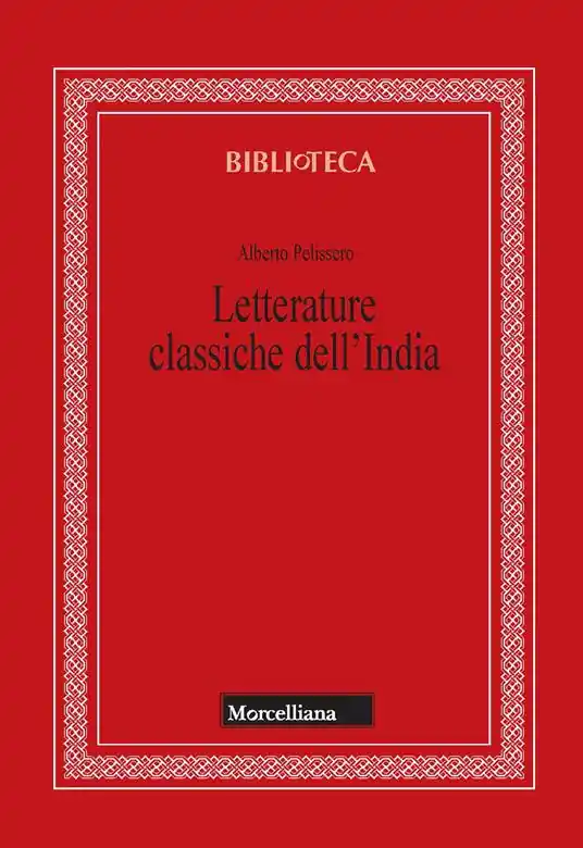Letterature classiche dell‘India. Nuova ediz. Spedito Oggi