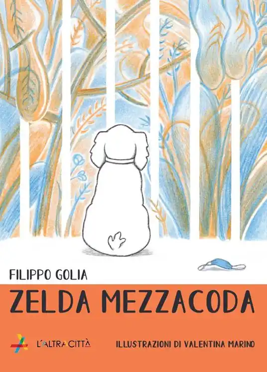 Zelda Mezzacoda. Ediz. illustrata A Buon Prezzo