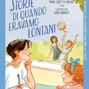 Storie di quando eravamo lontani Esclusivo