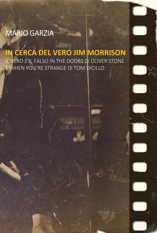 In cerca del vero Jim Morrison. Il vero e il falso in The Doors di Oliver Stone e When You‘re Strange di Tom DiCillo Ultimissimo Modello
