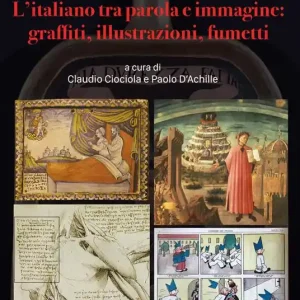 L‘italiano tra parola e immagine graffiti, illustrazioni, fumetti Offerta