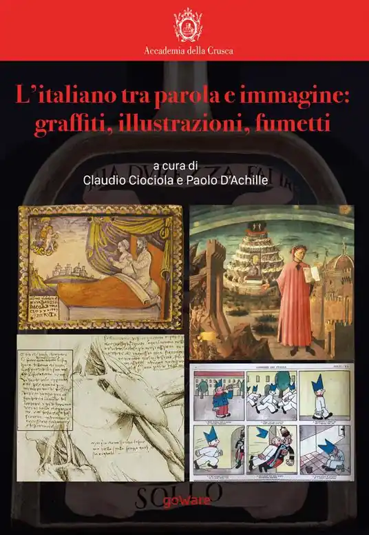 L‘italiano tra parola e immagine graffiti, illustrazioni, fumetti Offerta