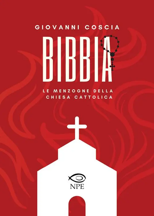 Nuova Collezione Bibbia. Le menzogne della Chiesa cattolica