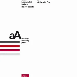 La meglio Italia. Le mobilità italiane nel XXI secolo Bestseller