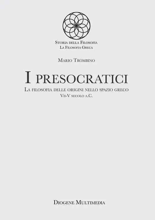 I presocratici. La filosofia delle origini nello spazio greco. VII-V secolo a.C. Professionale