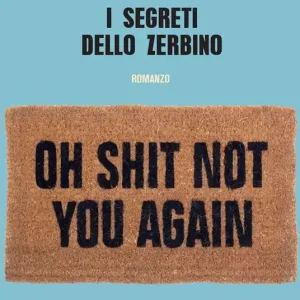 Ultimissimo Modello I segreti dello zerbino