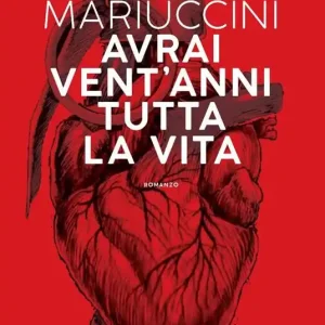 Avrai vent‘anni tutta la vita Novità