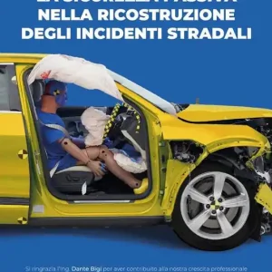 Ultime Pezzi La sicurezza passiva nella ricostruzione degli incidenti stradali