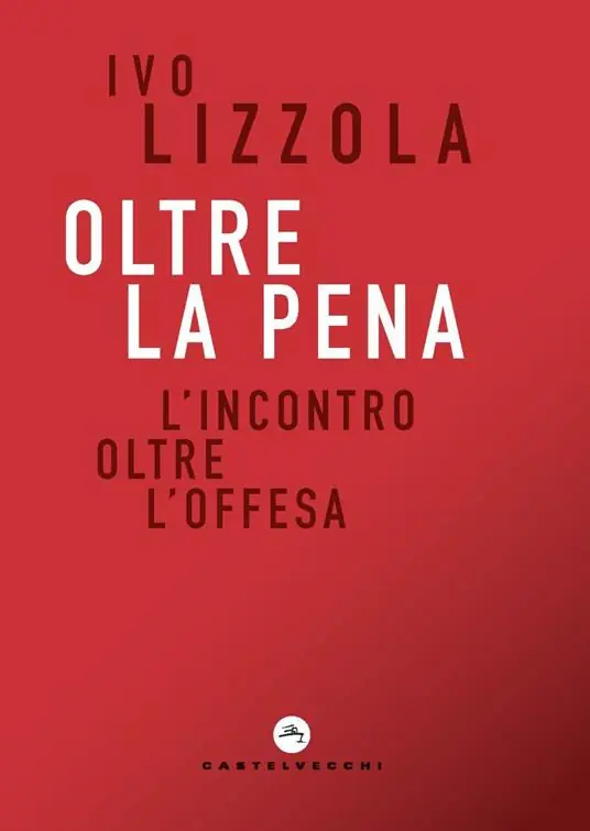 Offerta Speciale Oltre la pena. L‘incontro oltre l‘offesa