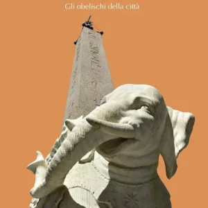 Ultime Pezzi Roma punta al sole. Gli obelischi della città