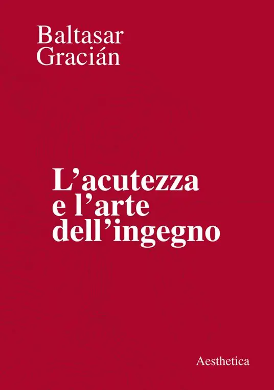 L‘acutezza e l‘arte dell‘ingegno Di Tendenza