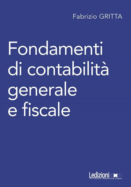 Fondamenti di contabilità generale e fiscale Offerta Limitata