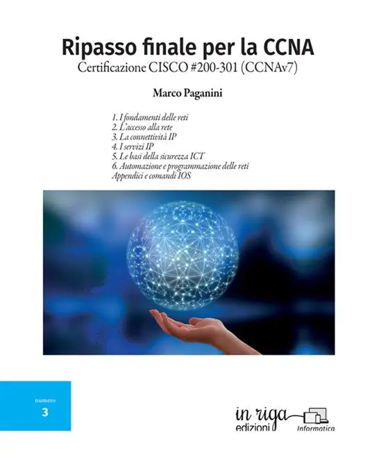 Ripasso finale per la CCNA. Certificazione CISCO 200-301 (CCNAv7) Must-Have