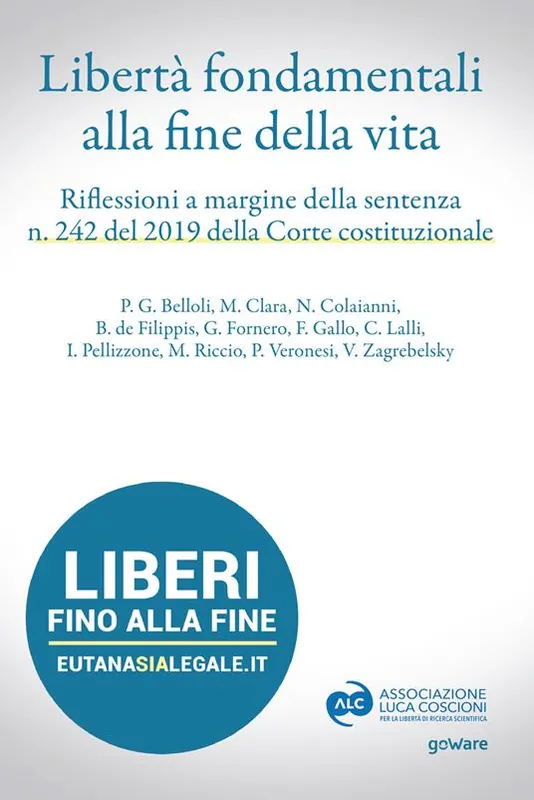 Libertà fondamentali alla fine della vita. Riflessioni a margine della sentenza n. 242 del 2019 della Corte Costituzionale Occasione