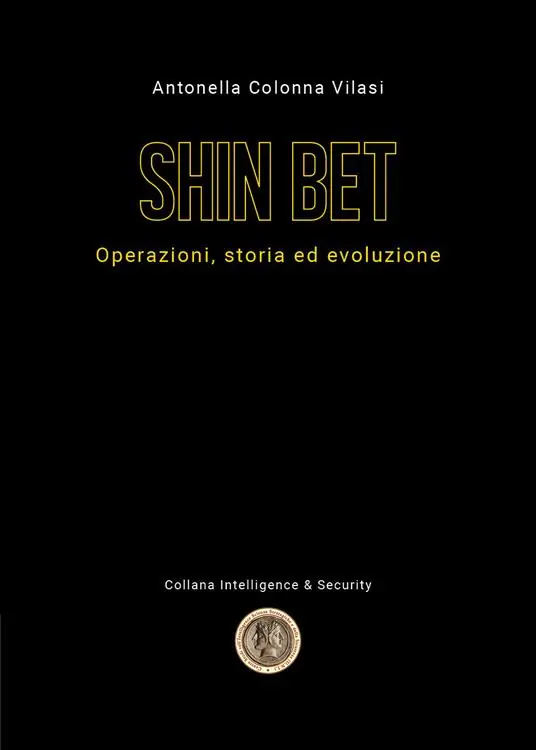 Lo Shin Bet. Operazioni, storia ed evoluzione Spedito Oggi