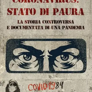 Nuova Collezione Coronavirus stato di paura. La storia controversa e documentata di una pandemia