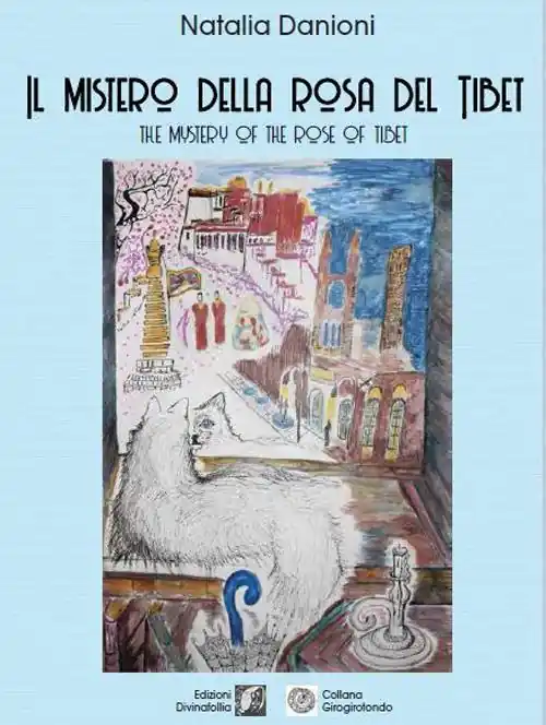 Il mistero della rosa del Tibet-The mistery of the rose of Tibet. Ediz. bilingue Prezzo Di Fabbrica