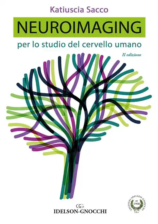 Neuroimaging. Per lo studio del cervello umano. Nuova ediz. Offerta Limitata