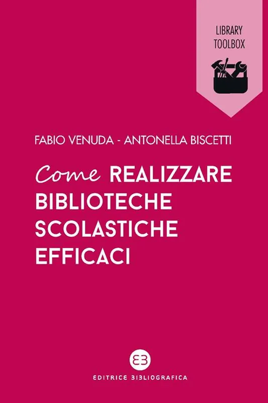 Come realizzare biblioteche scolastiche efficaci Professionale