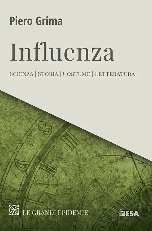 Esclusivo Influenza. Scienza, storia, costume, letteratura