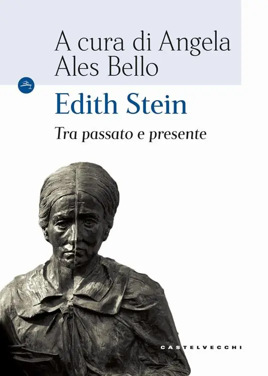 Edith Stein. Tra passato e presente Offerta