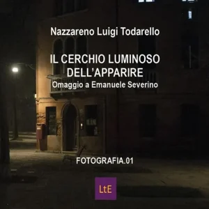 Il cerchio luminoso dell‘apparire. Omaggio a Emanuele Severino. Ediz. illustrata Consegna Rapida