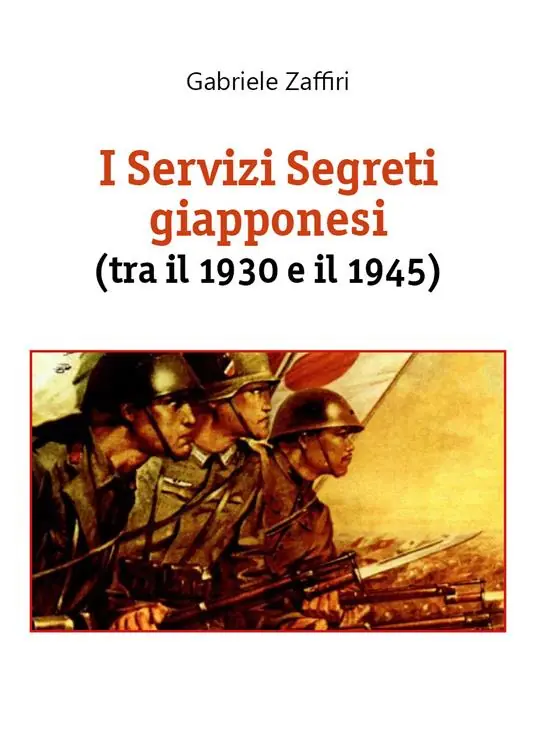 Novità I servizi segreti giapponesi (tra il 1930 e il 1945)