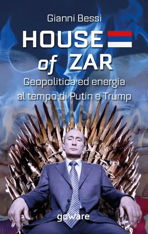 Promozione Esclusiva House of zar. Geopolitica ed energia al tempo di Putin, Erdogan e Trump