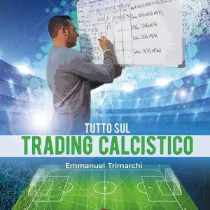 Tutto sul trading calcistico Bestseller