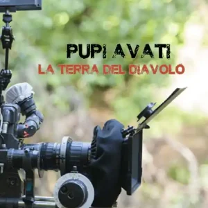 Pupi Avati. La terra del diavolo Offerta Speciale