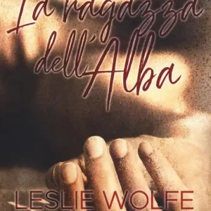 Affare La ragazza dell‘alba. Agente speciale Tess Winnett. Vol. 1