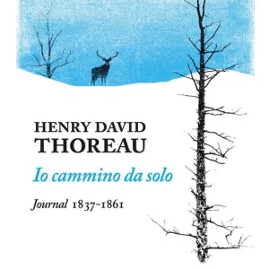 Prezzo Scontato Io cammino da solo. Journal 1837-1861
